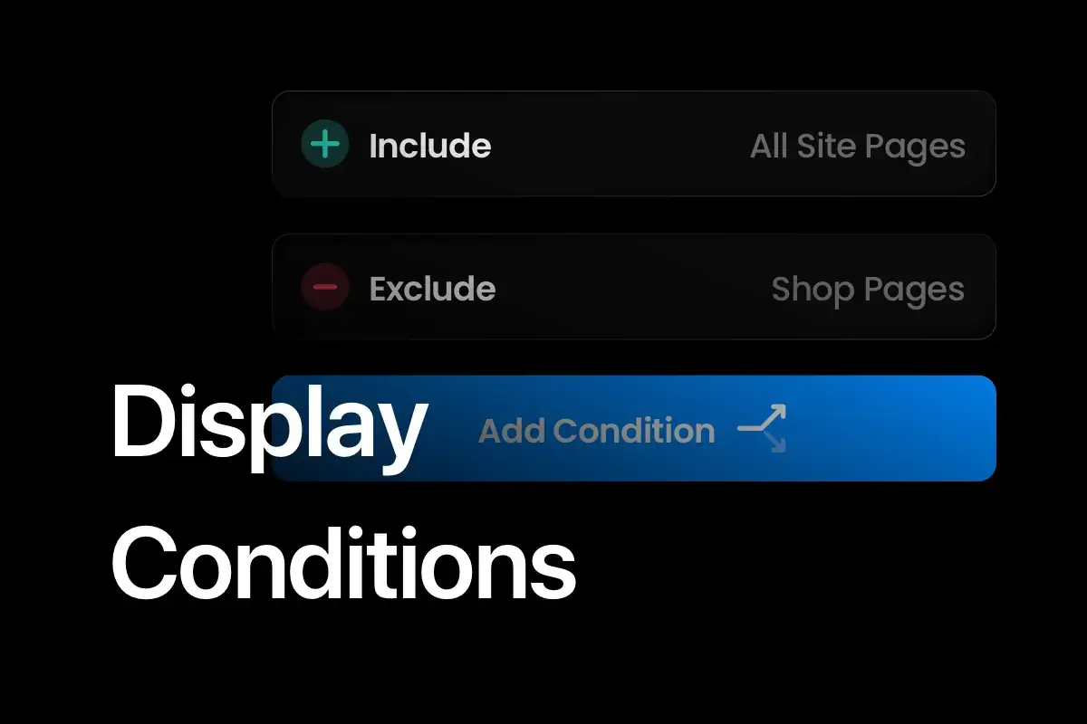New Display Conditions